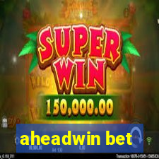 aheadwin bet